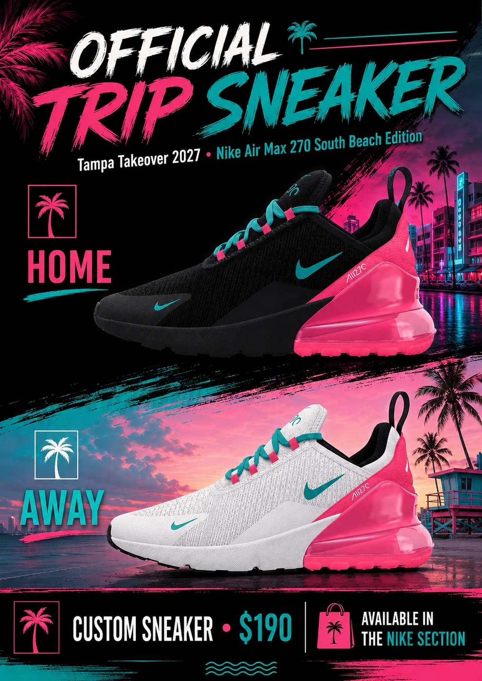 Tampa Takeover 2027 official trip sneaker flyer showing the Nike Air Max 270 home and away versions